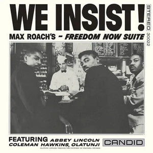 Max Roach - We Insist!