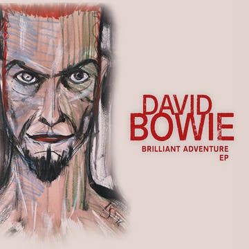 David Bowie - Brilliant Adventure EP