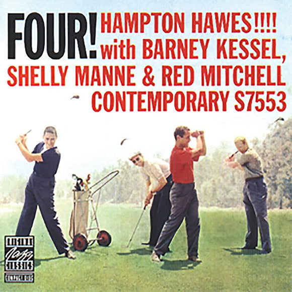 Hampton Hawes with Barney Kessel, Shelly Manne and Red Mitchell - Four!