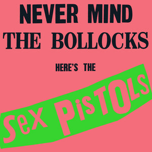 Sex Pistols - Never Mind The Bollocks Here's [Green LP]