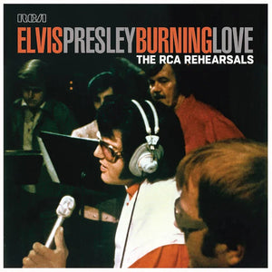 Elvis Presley - Burning Love - The RCA Rehearsals