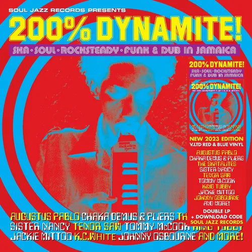 Soul Jazz Records Presents -200% Dynamite! Ska, Soul, Rocksteady, Funk and Dub in Jamaica