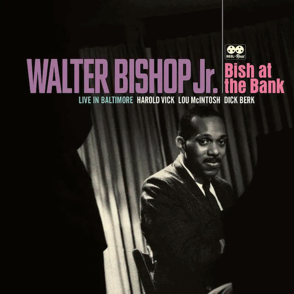 Walter Bishop Jr. - Bish at the Bank: Live in Baltimore