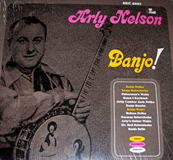 Arly Nelson - Banjo!