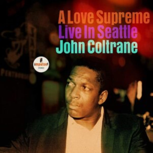 John Coltrane ‎– A Love Supreme (Live In Seattle)