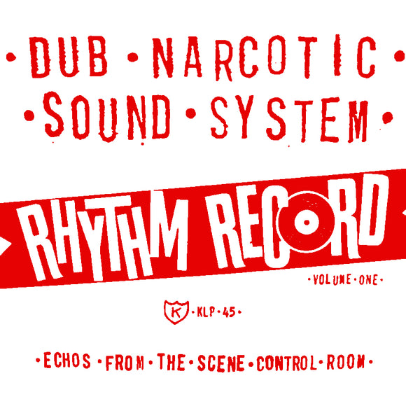 Dub Narcotic Sound System - Rhythm Record Vol. One