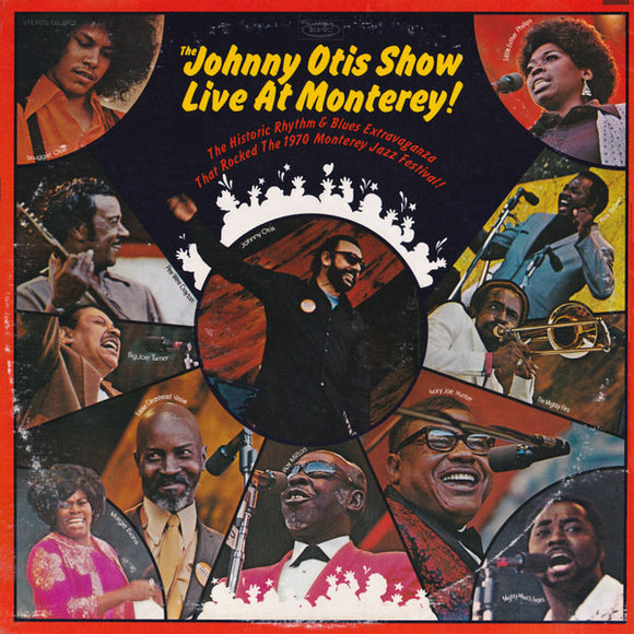 The Johnny Otis Show - The Johnny Otis Show Live At Monterey!