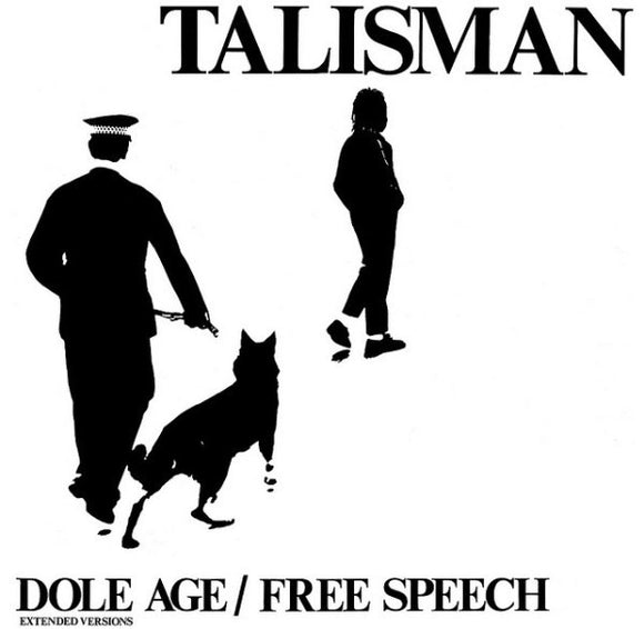 Talisman - Dole Age / Free Speech (Extended Versions)