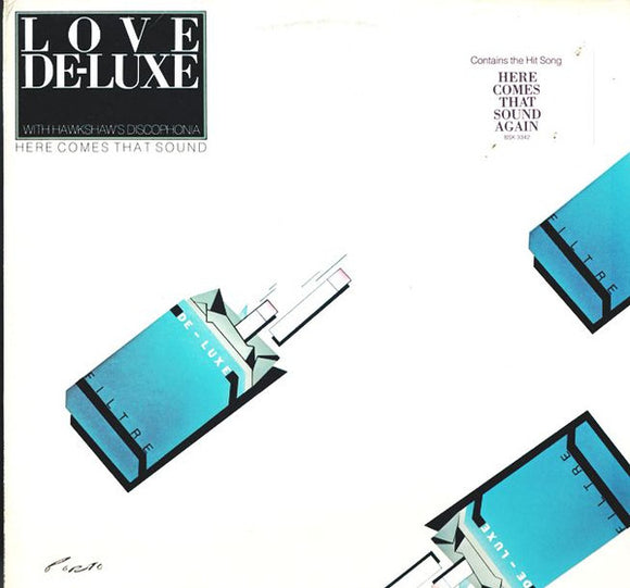 Love De-Luxe - Here Comes That Sound