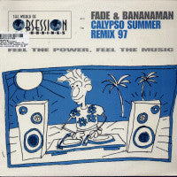 Fade & Bananaman - Calypso Summer Remix 97 / The Big Bang