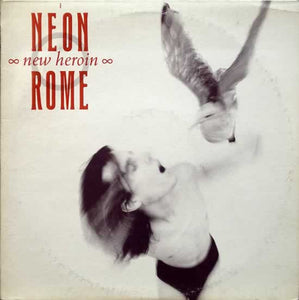 A Neon Rome - New Heroin