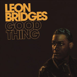 Leon Bridges - Good Thing (Yellow)