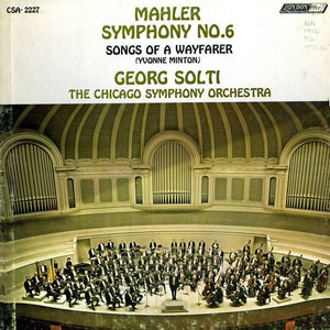 Gustav Mahler - Symphony No. 6 / Songs Of A Wayfarer, Sir Georg Solti
