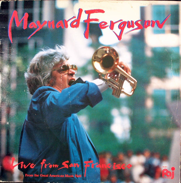 Maynard Ferguson - Live From San Francisco - Great American Music Hall