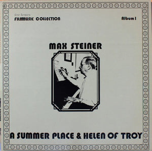 Max Steiner - A Summer Place & Helen Of Troy