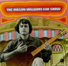 Mason Williams - The  Mason Williams Ear Show