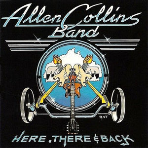 Allen Collins Band - Here, There & Back