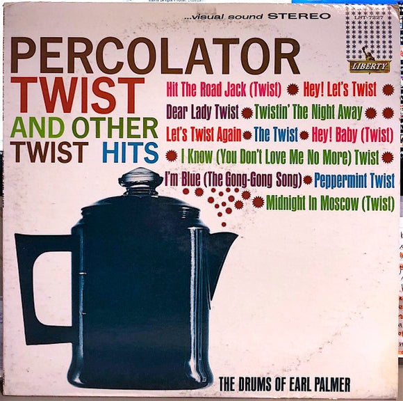 Earl Palmer - Percolator Twist And Other Twist Hits