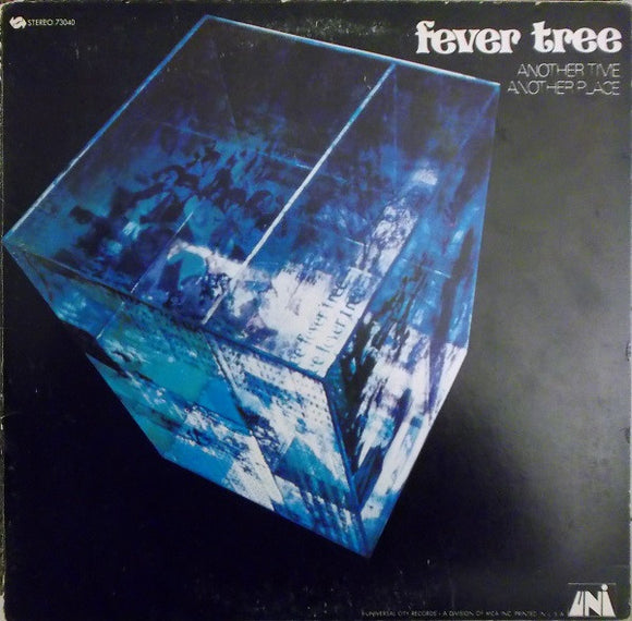Fever Tree - Another Time, Another Place