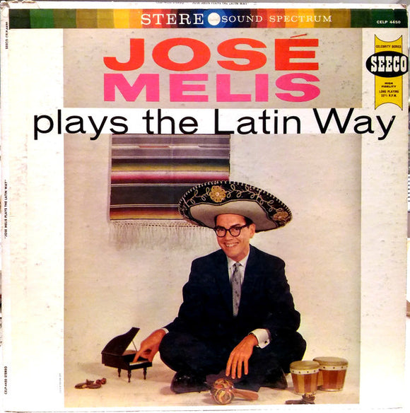 José Melis - Plays The Latin Way