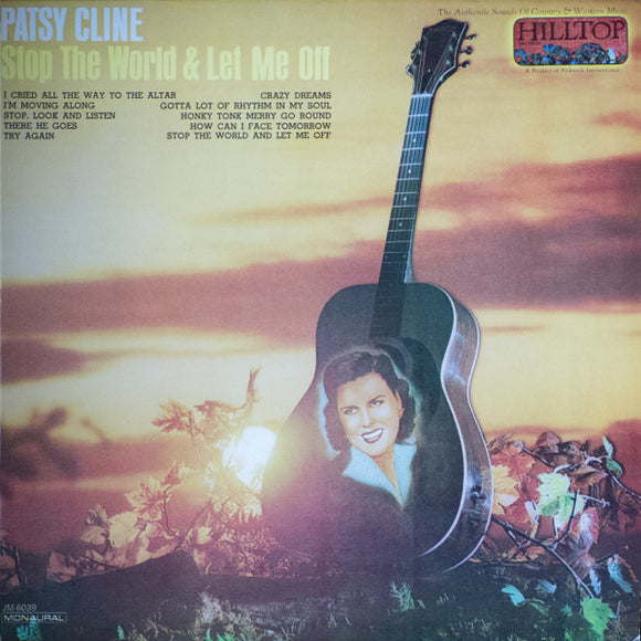 Patsy Cline - Stop The World & Let Me Off