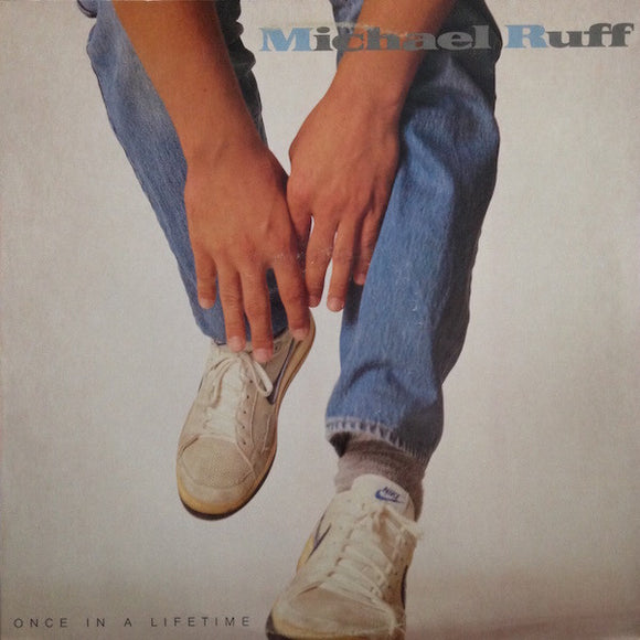 Michael Ruff - Once In A Lifetime