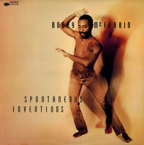 Bobby McFerrin - Spontaneous Inventions