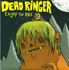 Dead Ringer - Enjoy The Ride
