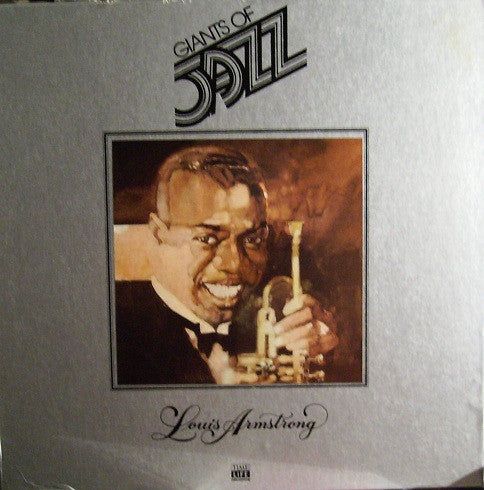 Louis Armstrong - Giants Of Jazz: Louis Armstrong