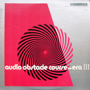 Various - Audio Obstacle Course - Era III (The Shure Trackability Test Record)