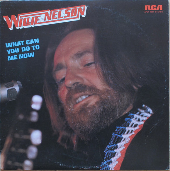 Willie Nelson - What Can You Do To Me Now