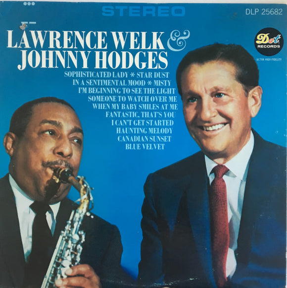 Lawrence Welk - Lawrence Welk & Johnny Hodges