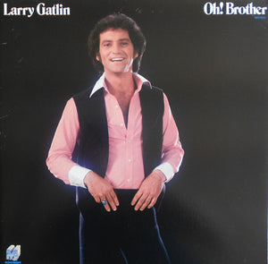 Larry Gatlin - Oh! Brother