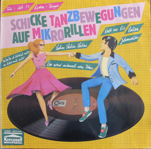 Various - Schicke Tanzbewegungen Auf Mikrorillen
