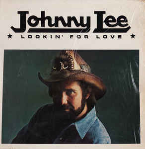 Johnny Lee - Lookin' For Love