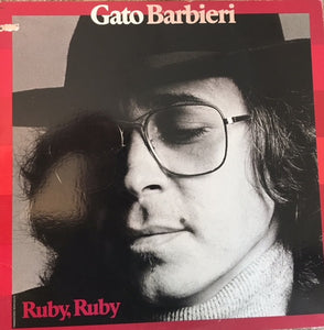 Gato Barbieri - Ruby, Ruby