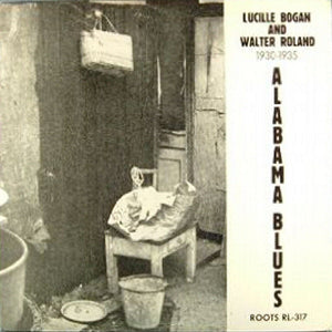 Lucille Bogan And Walter Roland - Alabama Blues