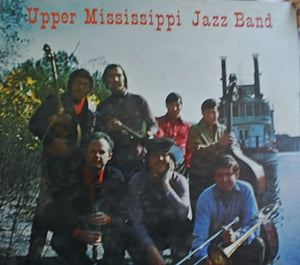 The Upper Mississippi Jazz Band - Upper Mississippi Jazz Band, The
