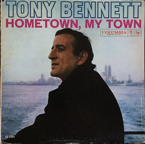 Tony Bennett - Hometown, My Town