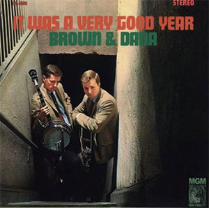 Brown & Dana - It Was A Very Good Year