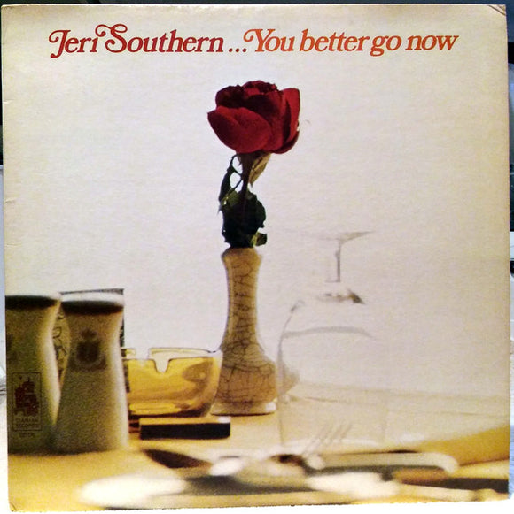 Jeri Southern - You Better Go Now