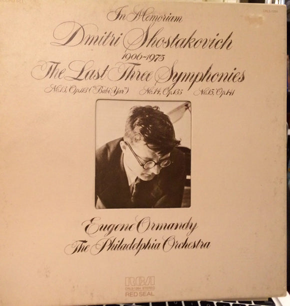 Dmitri Shostakovich - The Last Three Symphonies - Ormandy