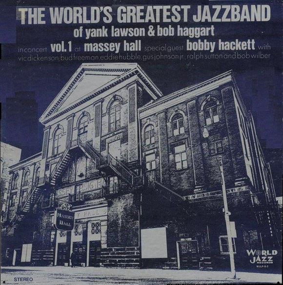 The World's Greatest JazzBand - In Concert: Vol. 1 - Massey Hall