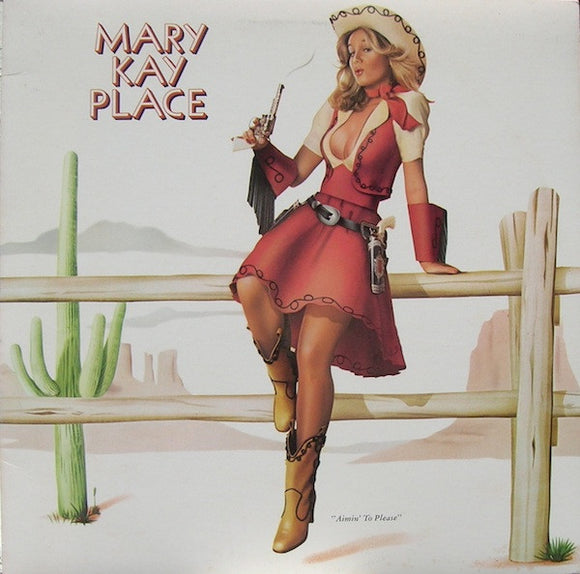 Mary Kay Place - Aimin' To Please