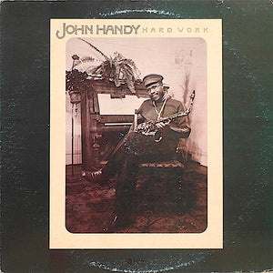 John Handy - Hard Work