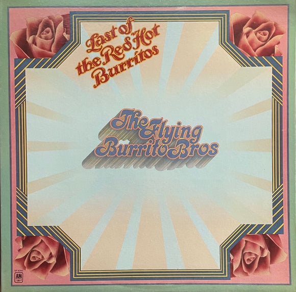 The Flying Burrito Bros - The Last Of The Red Hot Burritos