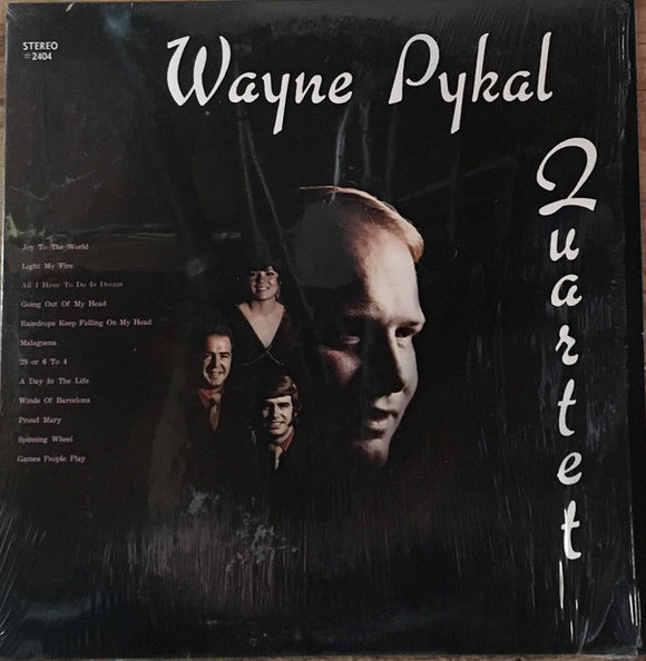 Wayne Pykal Quartet - Wayne Pykal Quartet