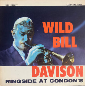 Wild Bill Davison - Ringside At Condon's Featuring Wild Bill Davison