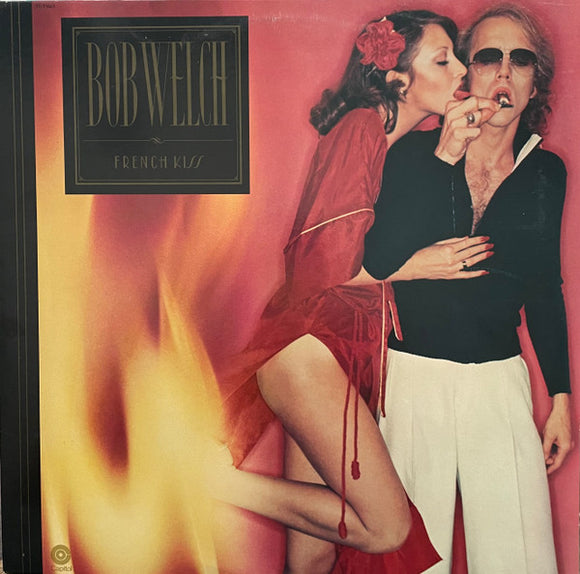 Bob Welch - French Kiss