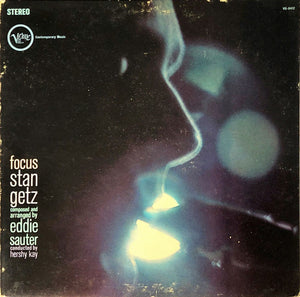 Stan Getz / Eddie Sauter  - Focus